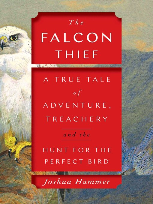 Title details for The Falcon Thief by Joshua Hammer - Wait list